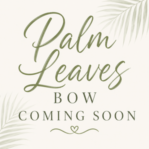 The Anywhere Bow - Palm Leaves